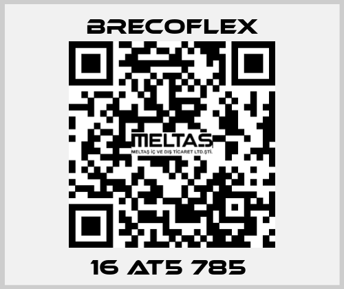 16 AT5 785  Brecoflex