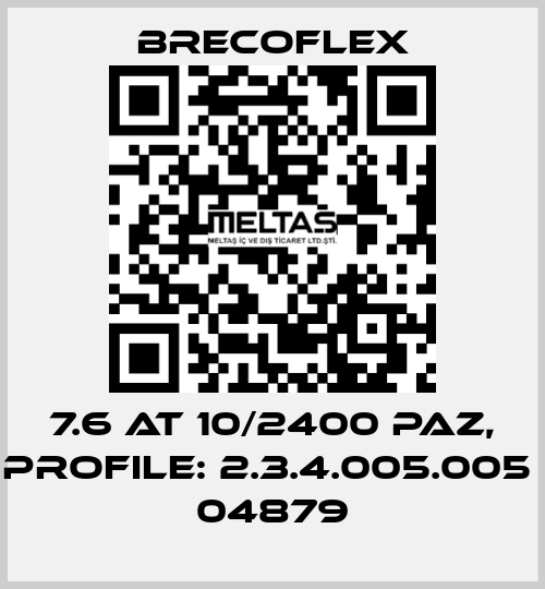 7.6 AT 10/2400 PAZ, PROFILE: 2.3.4.005.005  04879 Brecoflex