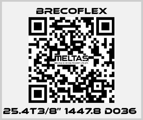 25.4t3/8’’ 1447.8 D036  Brecoflex