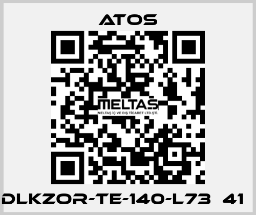 DLKZOR-TE-140-L73  41   Atos