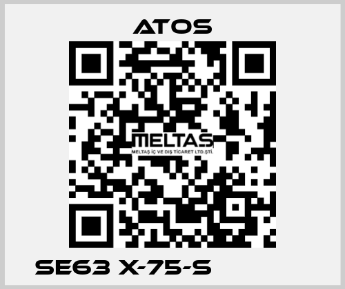 SE63 X-75-S              Atos