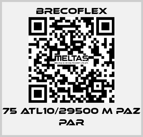 75 ATL10/29500 M PAZ PAR Brecoflex