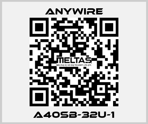 A40SB-32U-1 Anywire