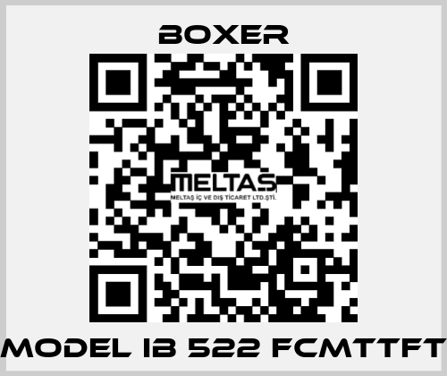 MODEL IB 522 FCMTTFT Boxer