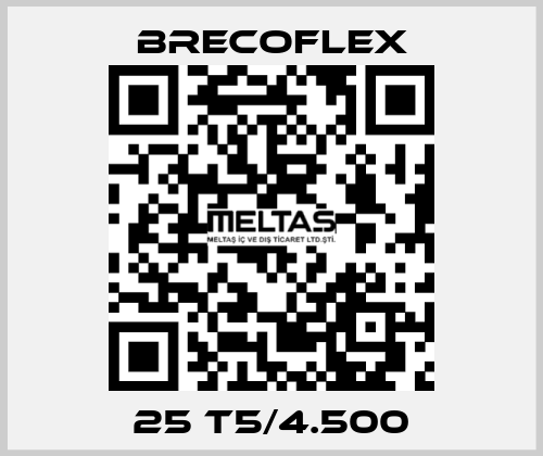 25 T5/4.500 Brecoflex