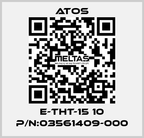 E-THT-15 10 P/N:03561409-000 Atos