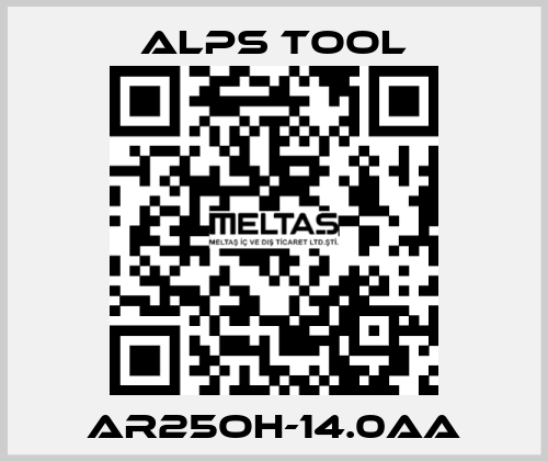 AR25OH-14.0AA ALPS TOOL