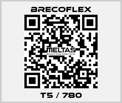 T5 / 780 Brecoflex