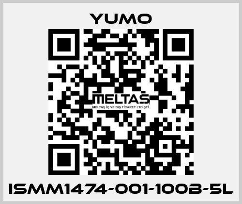 ISMM1474-001-100B-5L Yumo