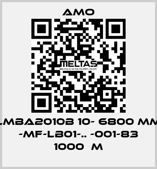 LMBA2010B 10- 6800 MM -MF-LB01-.. -001-83 1000μm Amo