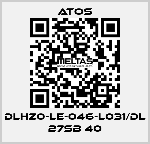 DLHZ0-LE-046-L031/DL 27SB 40 Atos