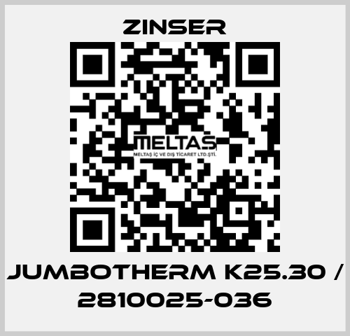 JUMBOTHERM K25.30 / 2810025-036 Zinser