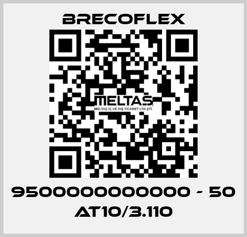 9500000000000 - 50 AT10/3.110 Brecoflex