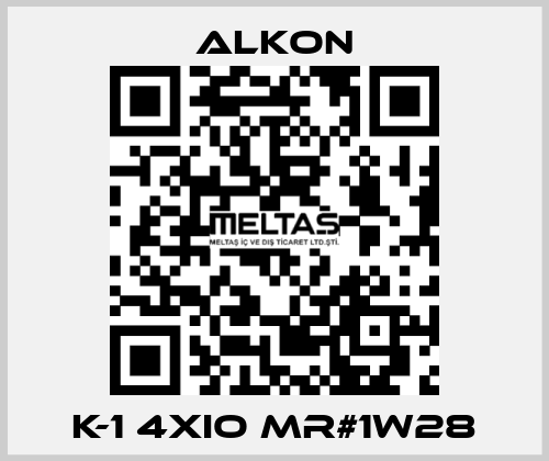 K-1 4XIO MR#1W28 ALKON