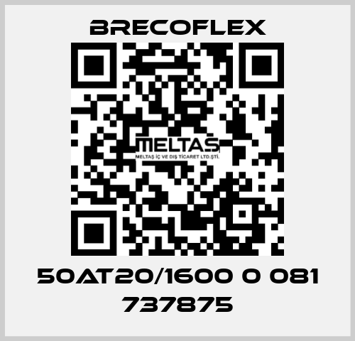 50AT20/1600 0 081 737875 Brecoflex