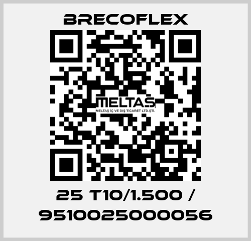 25 T10/1.500 / 9510025000056 Brecoflex