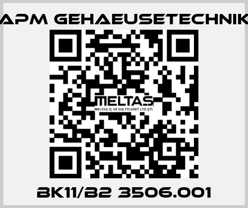 BK11/B2 3506.001 APM GEHAEUSETECHNIK