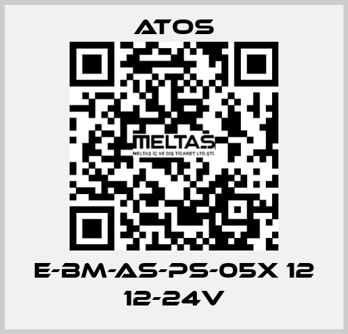 E-BM-AS-PS-05X 12 12-24V Atos