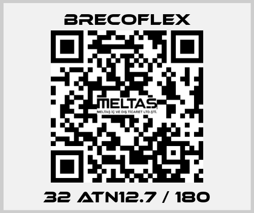 32 ATN12.7 / 180 Brecoflex