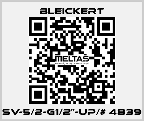 SV-5/2-G1/2"-UP/# 4839 Bleickert