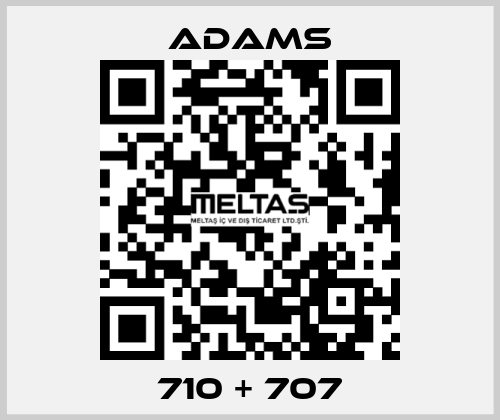 710 + 707 ADAMS