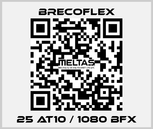 25 AT10 / 1080 BFX Brecoflex